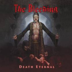 The Bleeding (UK) : Death Eternal